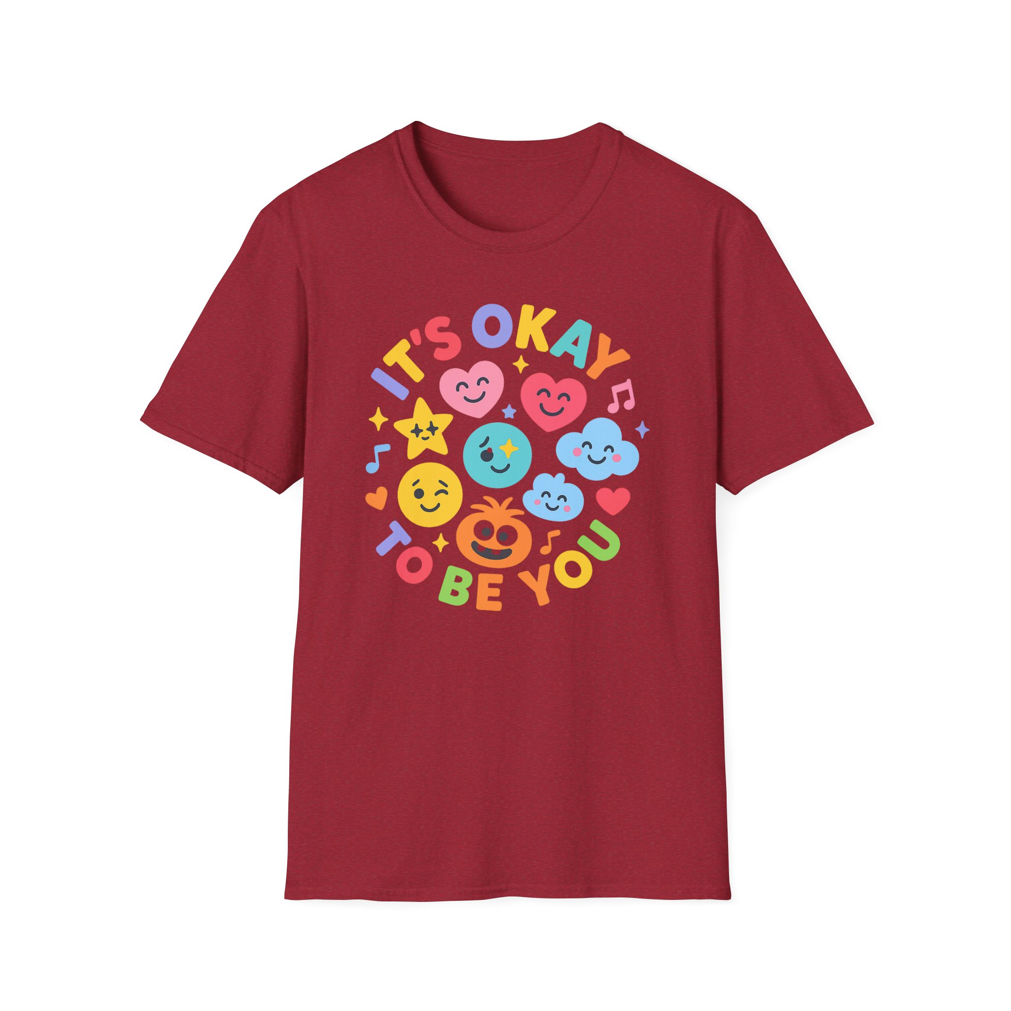 It’s Okay to Be You Unisex T-Shirt - Image 7