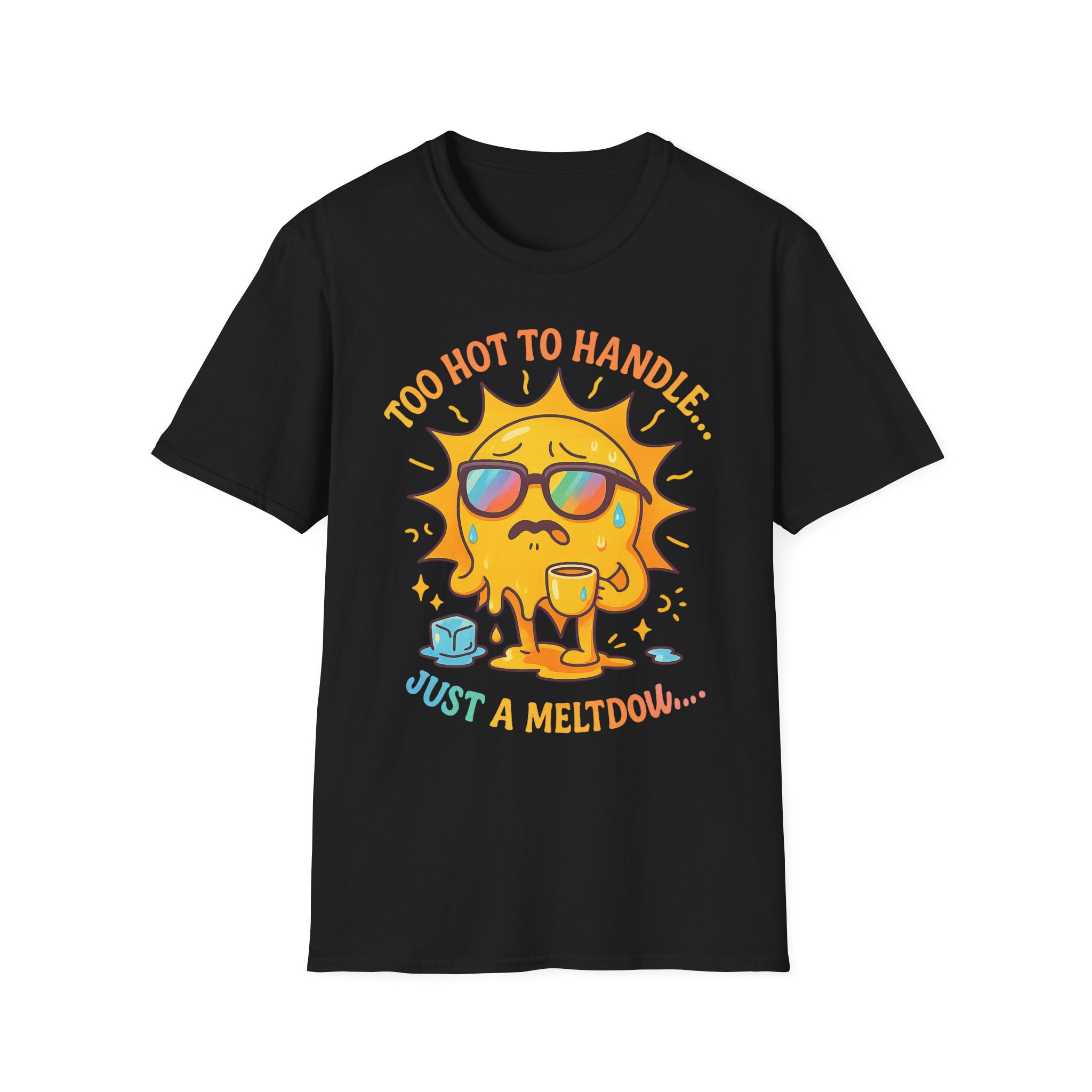 “Too Hot to Handle, Just a Meltdown” T-Shirt – Funny Summer Humor Unisex Softstyle Tee - Image 8