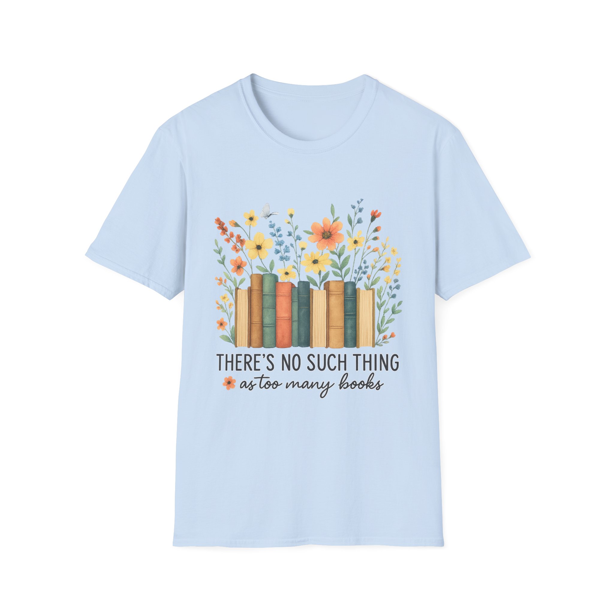 “No Such Thing as Too Many Books” T-Shirt – Floral Book Lover Unisex Softstyle Tee - Image 7