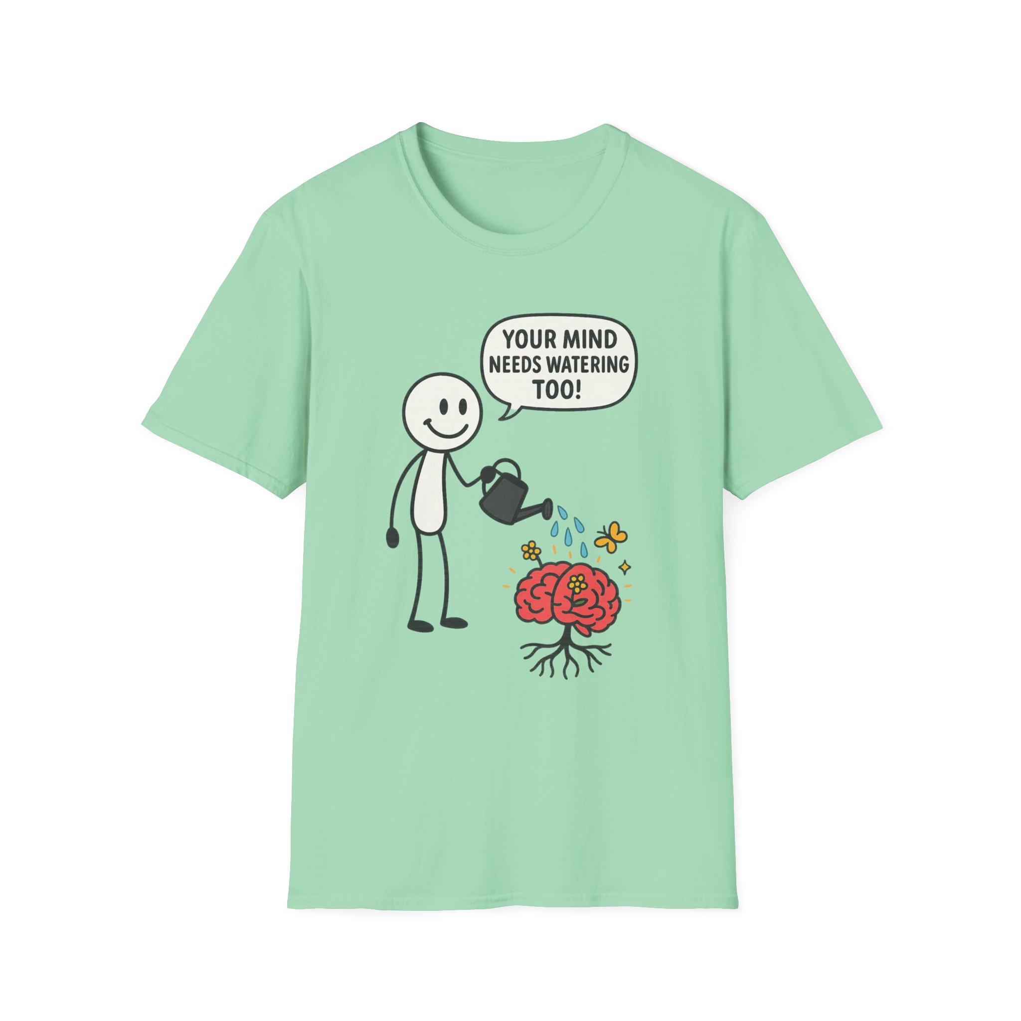 “Your Mind Needs Watering Too” T-Shirt – Mental Health Awareness Unisex Softstyle Tee - Image 7