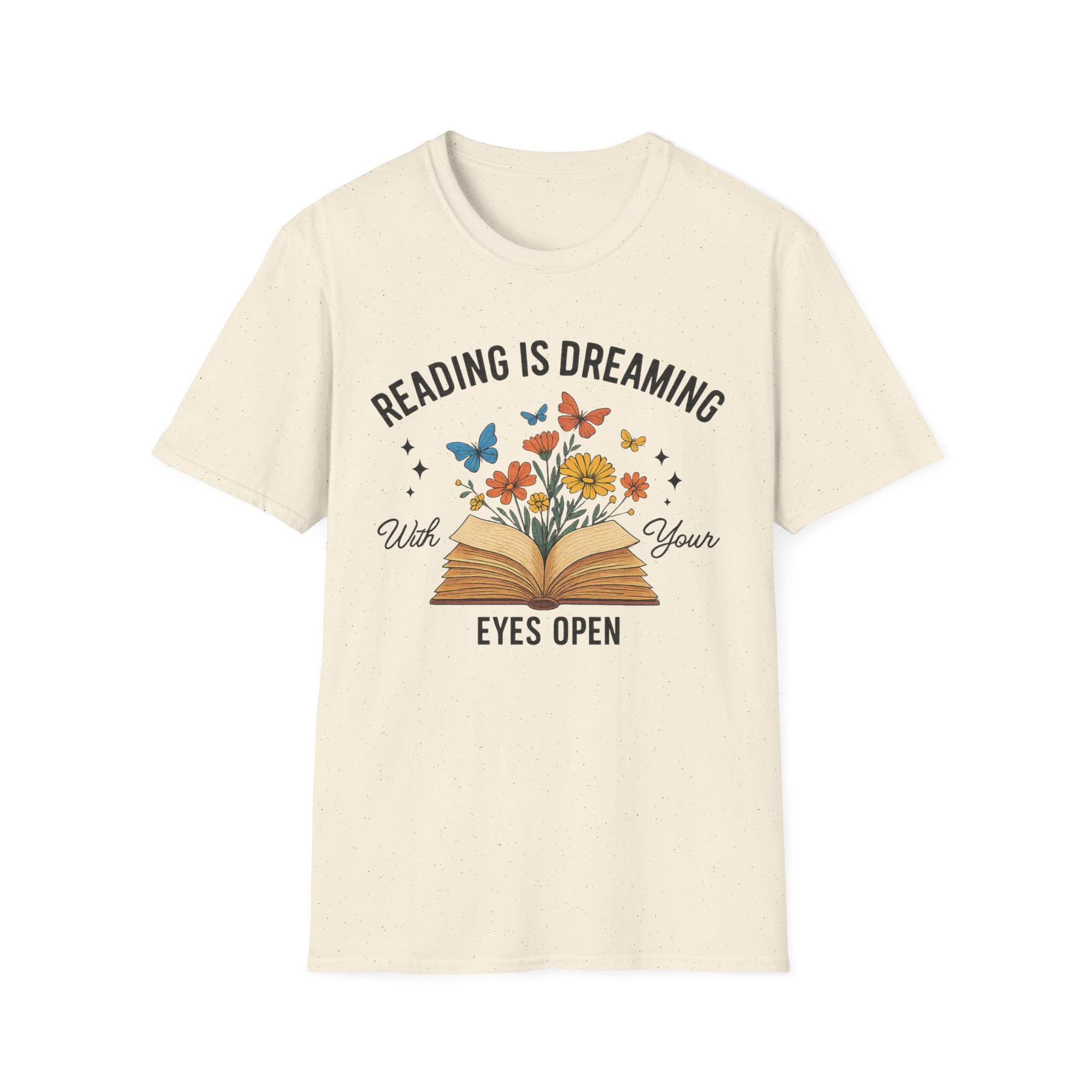 “Reading is Dreaming with Your Eyes Open” T-Shirt – Book Lover Unisex Softstyle Tee with Floral & Butterfly Design