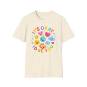 “It’s Okay to Be You” T-Shirt – Positive Mental Health Unisex Softstyle Tee with Colorful Smiley Design