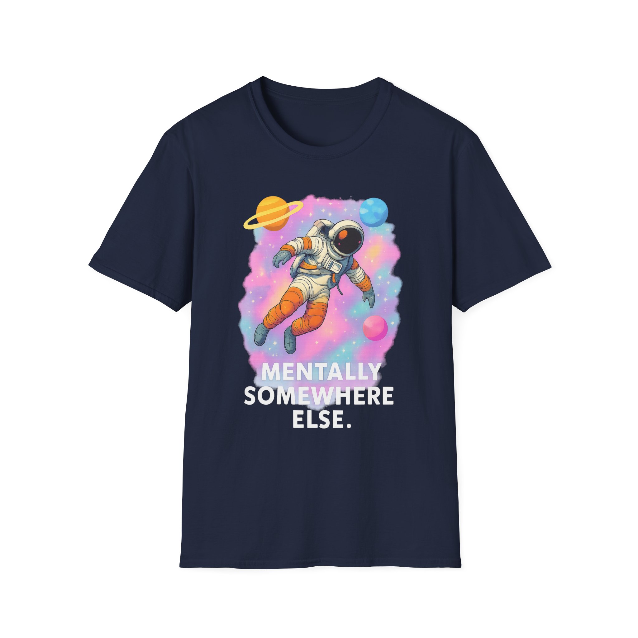 “Mentally Somewhere Else” Astronaut T-Shirt – Funny Unisex Softstyle Tee with Spacecore Aesthetic - Image 2