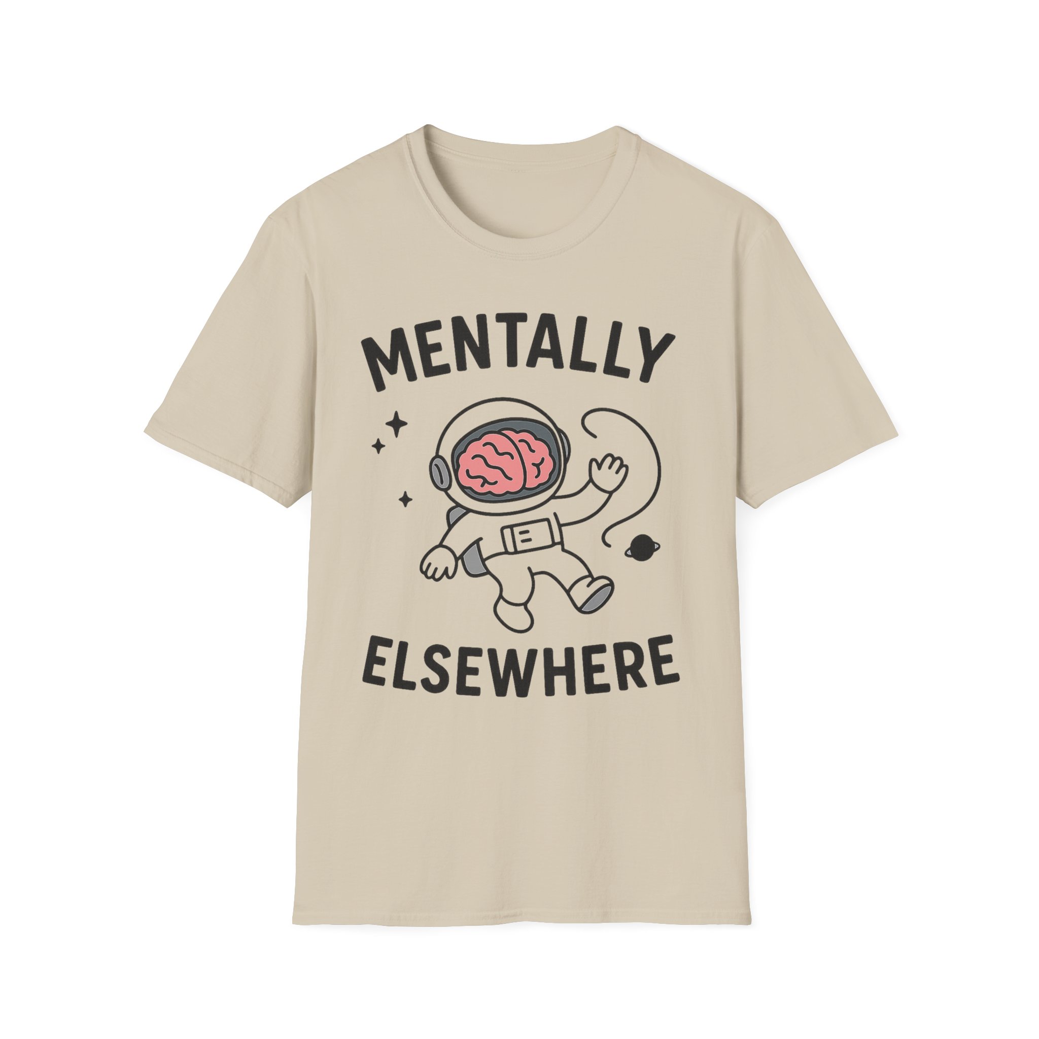 “Mentally Elsewhere” Astronaut T-Shirt – Funny Mental Health Unisex Softstyle Tee - Image 3