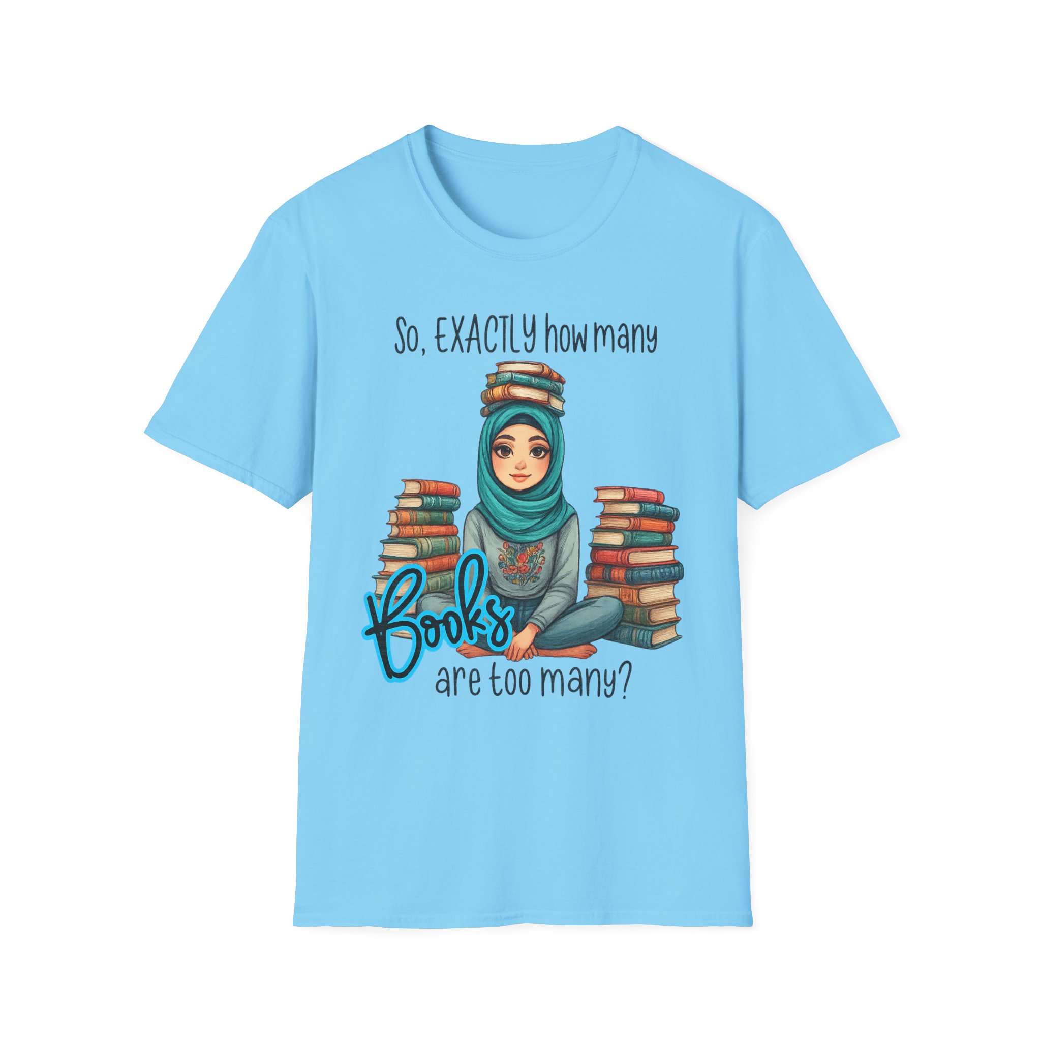 “How Many Books Is Too Many?” T-Shirt – Hijabi Reader Graphic, Unisex Softstyle Tee for Book Lovers - Image 3