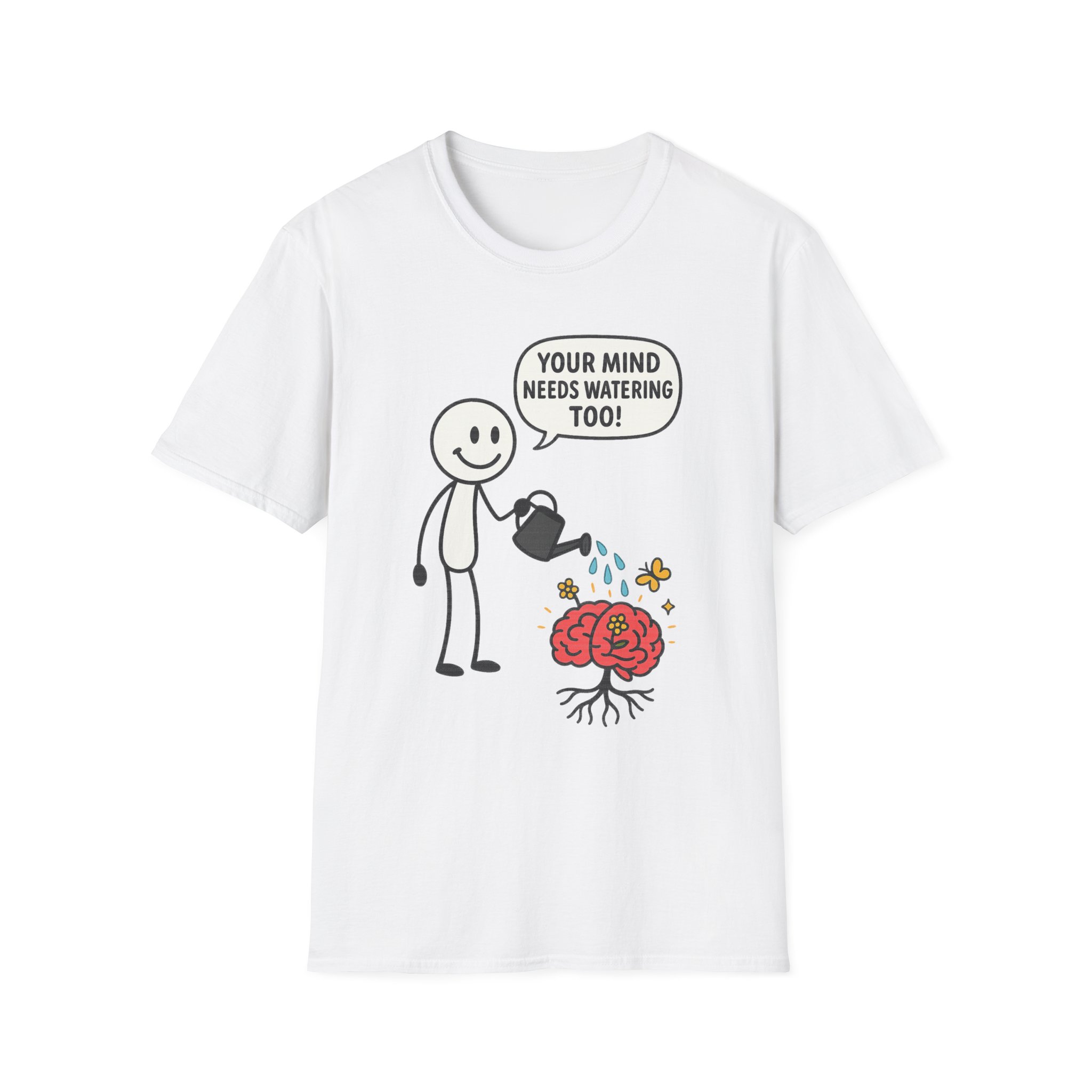 “Your Mind Needs Watering Too” T-Shirt – Mental Health Awareness Unisex Softstyle Tee - Image 13