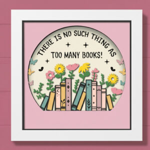 Too Many Books Shadow Box: Whimsical Book Lover Wall Art
