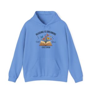 “Reading Is Dreaming with Your Eyes Open” Unisex Hoodie
