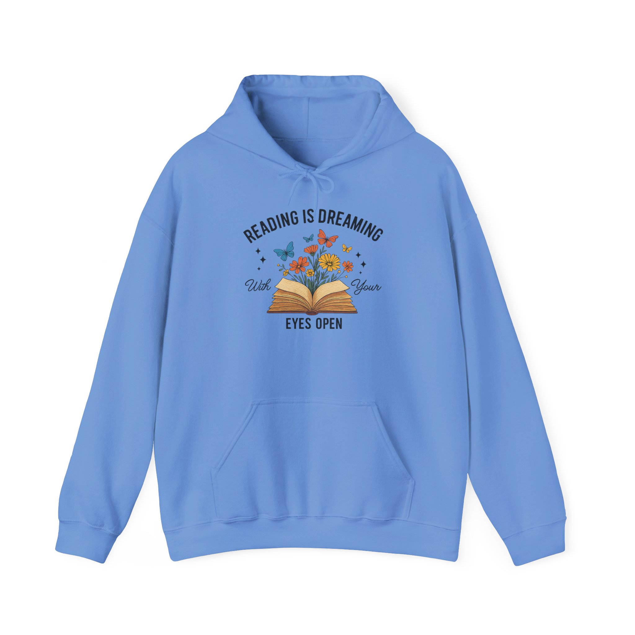 “Reading Is Dreaming with Your Eyes Open” Unisex Hoodie