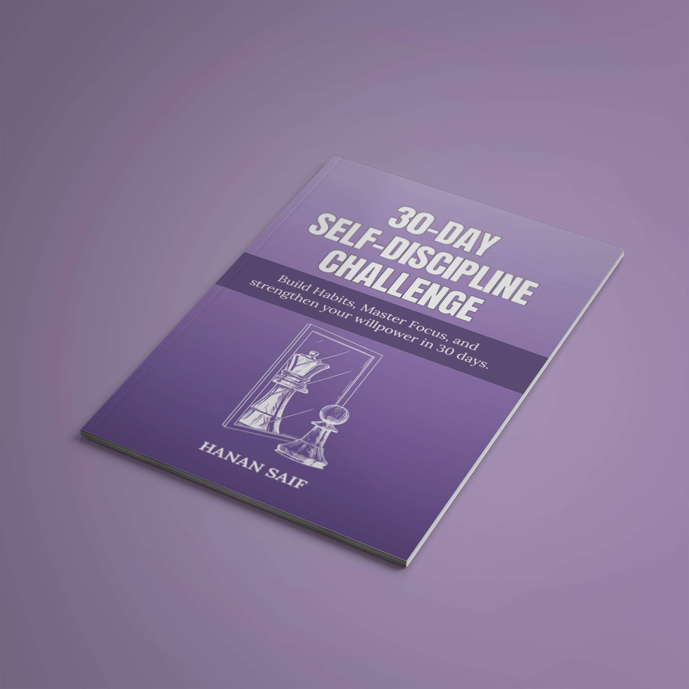 30-Day Self-Discipline Challenge: Daily Guided Journal for Focus, Consistency & Motivation
