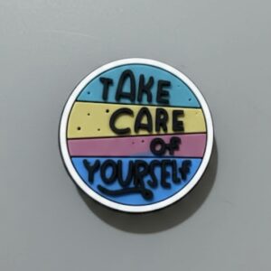 Positivity & Self-Care Round Rubber Pin Collection: Inspirational Shoe Charms